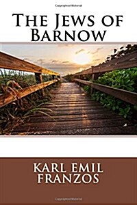 The Jews of Barnow (Paperback)