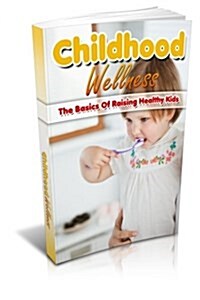 Childhood Wellness (Paperback)