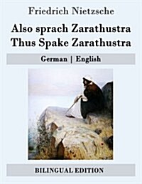Also Sprach Zarathustra / Thus Spake Zarathustra: German - English (Paperback)