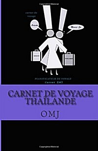 Carnet de voyage Tha?ande: Budget Tha?ande (Paperback)