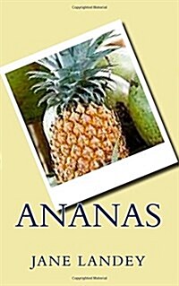 Ananas (Paperback)