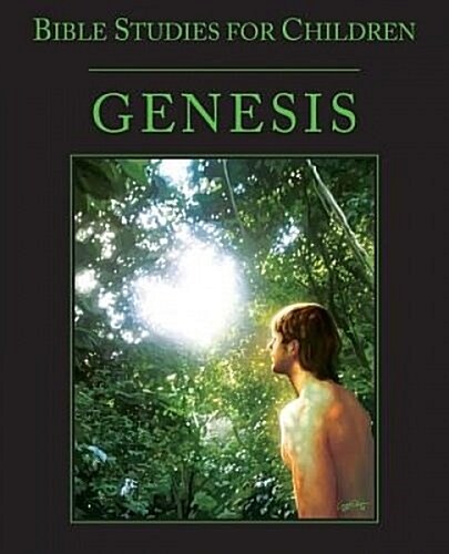 Bible Studies for Children: Genesis (Paperback)