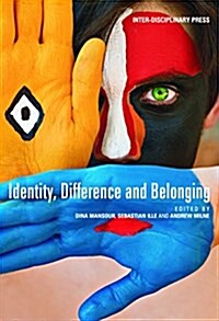 Identity, Difference and Belonging (Paperback)