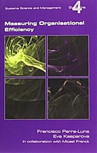 Measuring Organisational Efficiency (Paperback)
