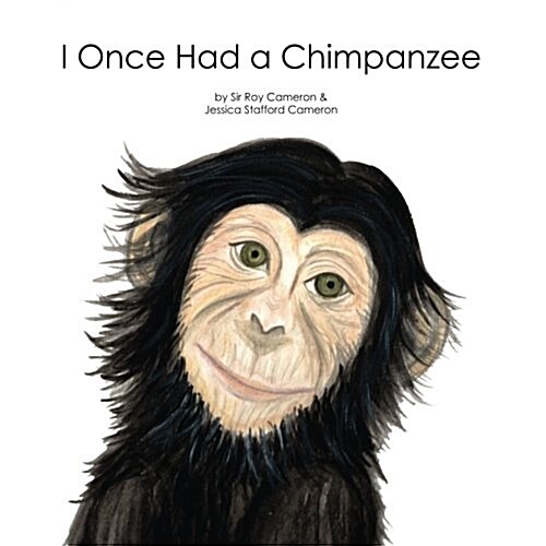 I Once Had a Chimpanzee (Paperback)