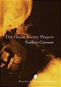 The Ghost Poetry Project (Paperback)