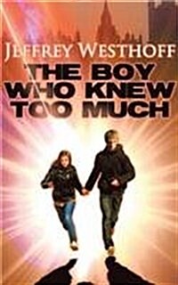 The Boy Who Knew Too Much (Paperback)