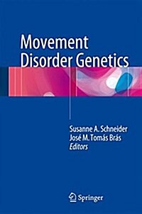 Movement Disorder Genetics (Hardcover, 2015)