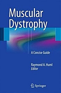 Muscular Dystrophy: A Concise Guide (Paperback, 2015)