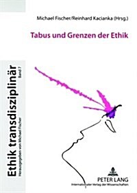 Tabus Und Grenzen Der Ethik (Paperback)