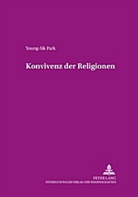Konvivenz Der Religionen (Paperback)