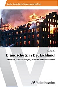 Brandschutz in Deutschland (Paperback)