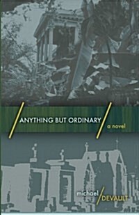 Anything But Ordinary (Paperback)