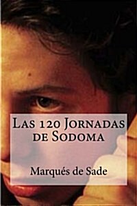 Las 120 Jornadas de Sodoma (Paperback)