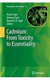 Cadmium: From Toxicity to Essentiality (Paperback)