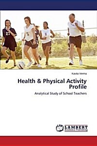Health & Physical Activity Profile (Paperback)