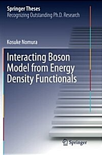 Interacting Boson Model from Energy Density Functionals (Paperback)