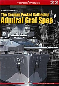The German Pocket Battleship Admiral Graf Spee (Paperback)