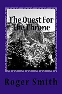 The Quest for the Throne (Paperback)