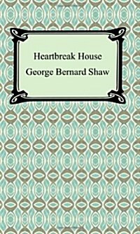 Heartbreak House (Paperback)