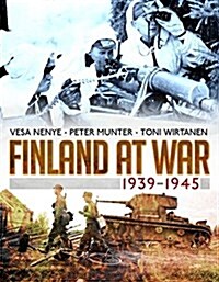 Finland at War : The Winter War 1939-40 (Hardcover)