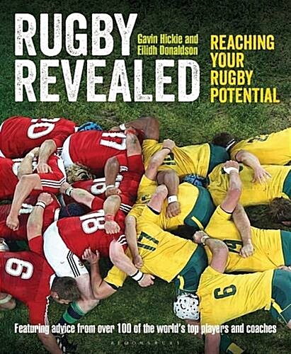 Rugby Revealed : Reaching Your Rugby Potential (Paperback)