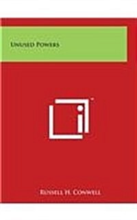Unused Powers (Hardcover)