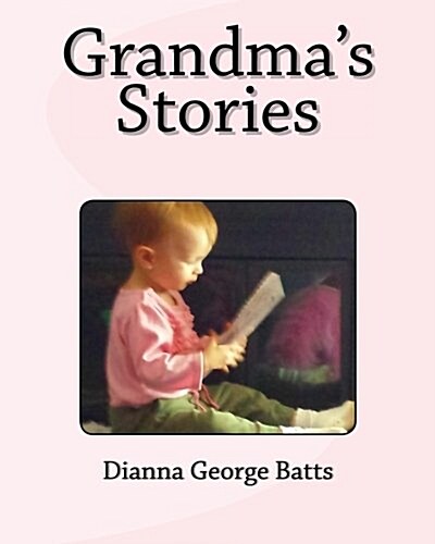 Grandmas Stories (Paperback)