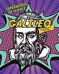 Galileo: Conqueror of the Stars (Library Binding)