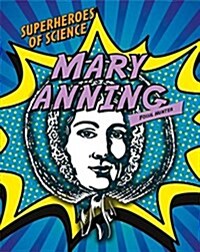 Mary Anning: Fossil Hunter (Library Binding)