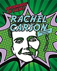 Rachel Carson: Environmental Crusader (Library Binding)