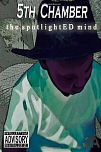 The Spotlighted Mind (Paperback)