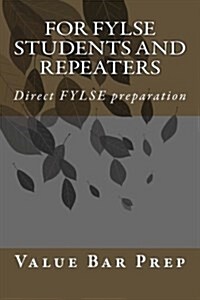 For Fylse Students and Repeaters: Direct Fylse Preparation (Paperback)
