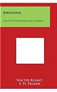 Jerusalem: The City of Herod and Saladin (Paperback)