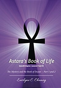 Astaras Book of Life, Seventh Degree - Lessons 9 and 10 (Paperback, 2nd)