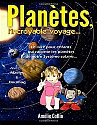 Planetes, LIncroyable Voyage... (Paperback)