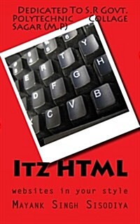 Itz HTML: Websites in Your Style (Paperback)