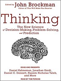 Thinking: The New Science of Decision-Making, Problem-Solving, and Prediction (MP3 CD, MP3 - CD)