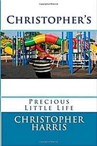 Christophers: Precious Little Life (Paperback)