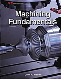 Machining Fundamentals (Paperback, 9, Ninth Edition)