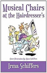 Musical Chairs at the Hairdresser (Paperback)