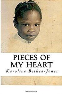 Pieces of My Heart: A Book of Poetry (Paperback)