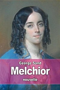 Melchior (Paperback)