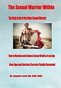 The Sexual Warrior Within (Paperback)