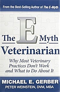 The E-Myth Veterinarian (Hardcover)