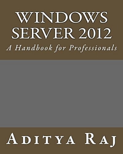 Windows Server 2012: A Handbook for Professionals (Paperback)