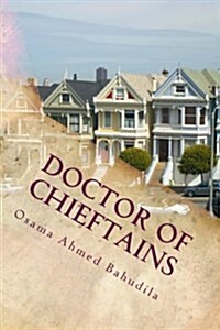 Doctor of Chieftains: A Collection of True Stories (Paperback)