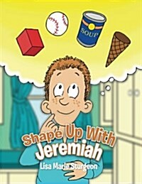 Shape Up with Jeremiah (Paperback)