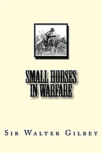 Small Horses in Warfare (Paperback)