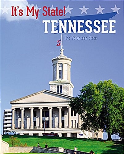 Tennessee: The Volunteer State (Library Binding, 3)